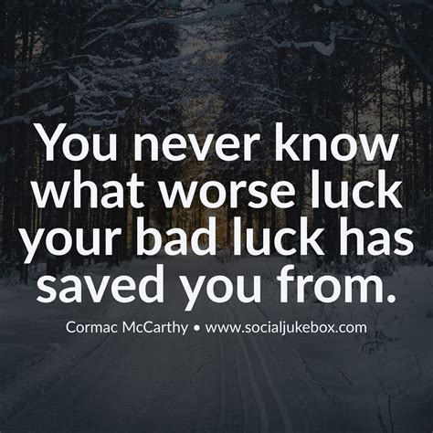 (this is a sarcastic phrase meaning that something of bad luck or difficulty) 9. Bad luck | Good luck quotes, Luck quotes, Luck