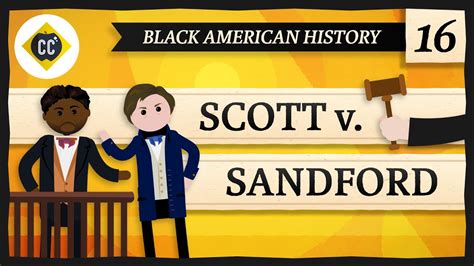 The Dred Scott Decision Crash Course Black American History 16 Onyx