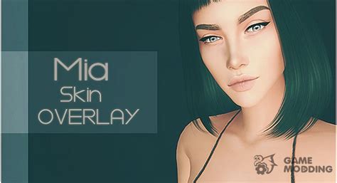 Mia Skin Overlay For Sims 4