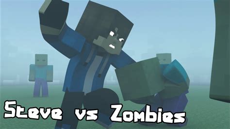Steve Vs Zombies Minecraft Fight Animation Youtube