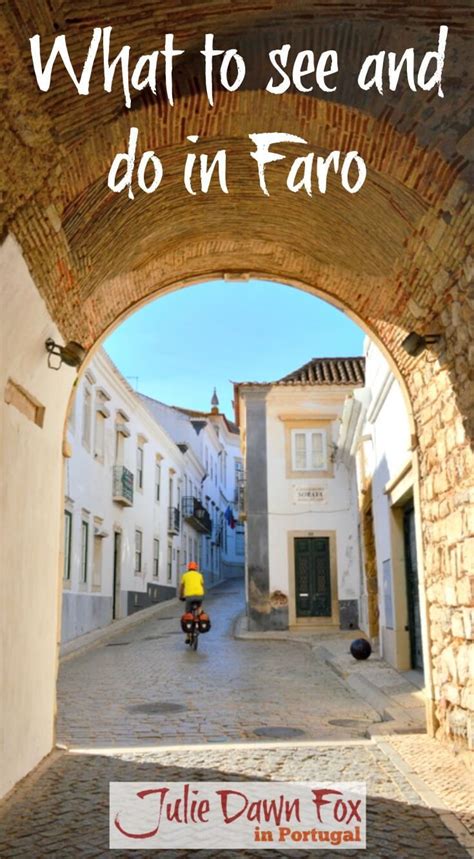 Top Things To Do In Faro The Overlooked Capital Of The Algarve