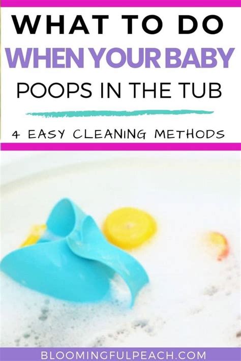 4 Easy Tips To Clean Baby Poop In The Tub