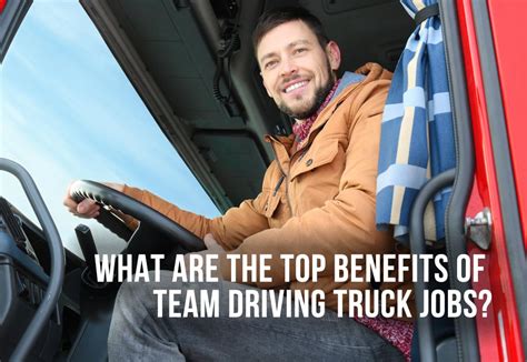 What Are The Top Benefits Of Team Driving Truck Jobs Kopf Logistics