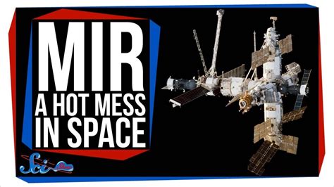 The Hot Mess That Was The Mir Space Station Youtube