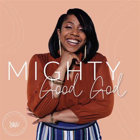 mighty good god single by stacey maye spotify