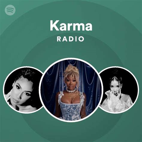Karma Radio Playlist By Spotify Spotify
