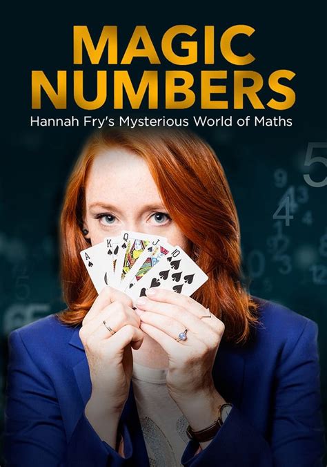 Magic Numbers Hannah Frys Mysterious World Of Maths