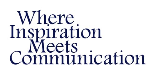 Where Inspiration Meets Communication (With images) | Inspiration ...