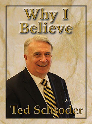 Why I Believe In Jesus Christ Ebook Schroder Ted Books