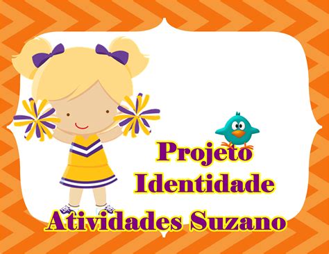Projeto Identidade Projeto Identidade Educa O Infantil Atividades
