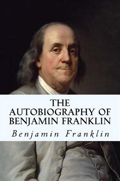 The Autobiography Of Benjamin Franklin By Benjam English Paperback