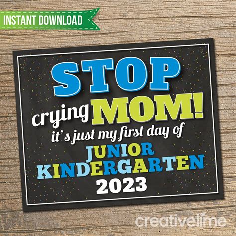 Stop Crying Mom Sign First Day Of Kindergarten First Day Etsy