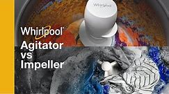 Choosing a Washer: Agitator vs Impeller