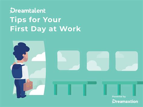 Tips For Your First Day At Work Dreamtalent Blog