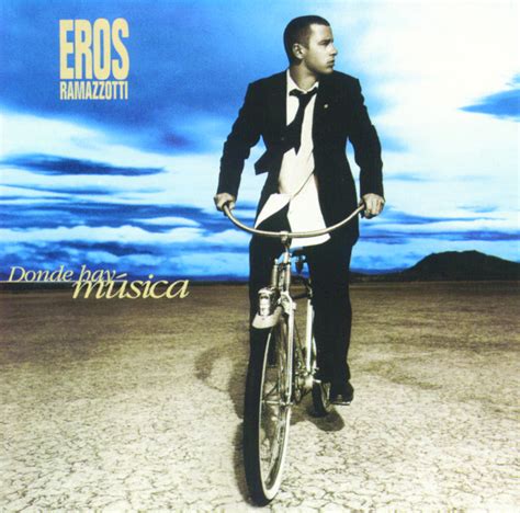 Donde Hay Musica Album By Eros Ramazzotti Spotify