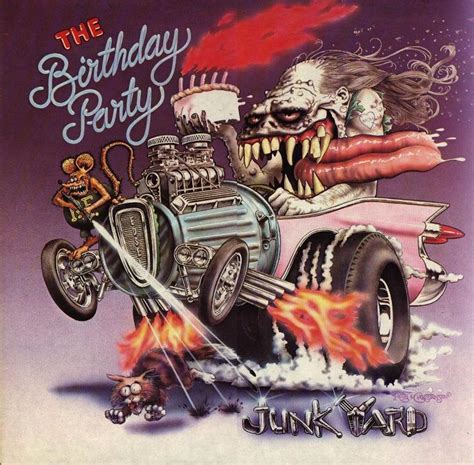 The Birthday Party Ed Roth Art Artwork Junkyard