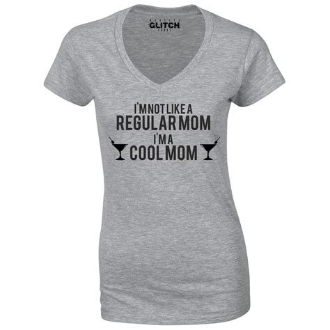 I Am Not A Regular Mom V Neck Womens T Shirt Mom Mothers Day Cool T