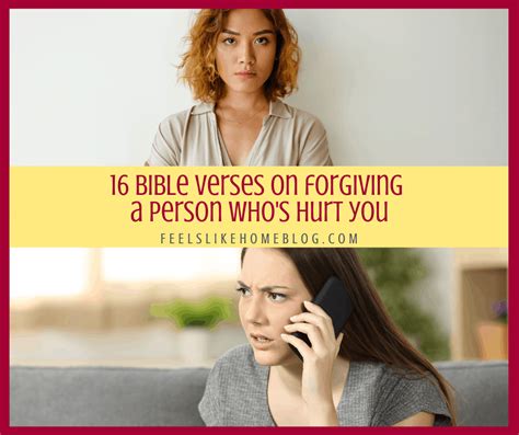 16 Bible Verses On Forgiving A Person Whos Hurt You