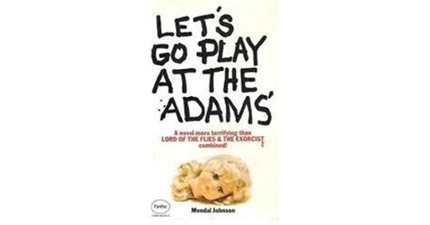 Lets Go Play At The Adams By Mendal W Johnson
