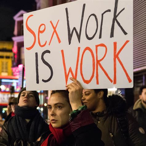 Why Sex Work Is Real Work Teen Vogue