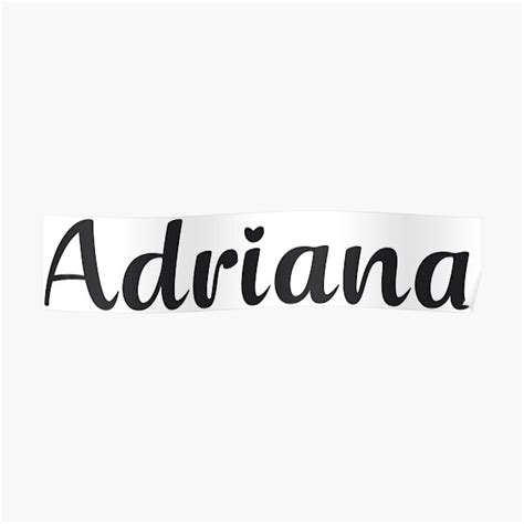 Adriana Poster By 99posters Redbubble