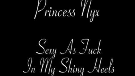 Princess Nyx Sexy In My Shiny Heels Wmv Erin Everheart Clips4sale