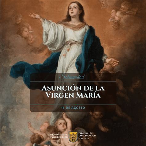 Hoy La Iglesia Celebra La Asunci N De La Virgen Mar A Modelo Y