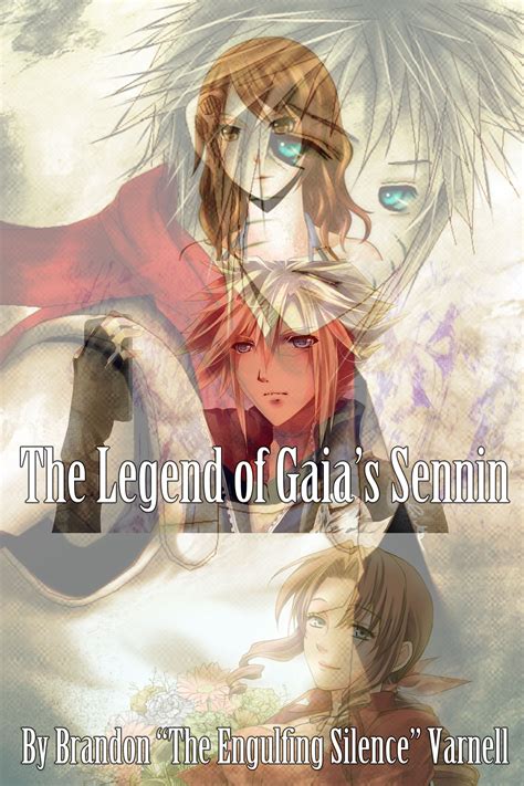 https://www.fanfiction.net/s/7891288/1/The-Legend-of-Gaia-s-Sennin
