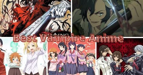 Top 25 Best Vampire Anime Best Anime About Vampires