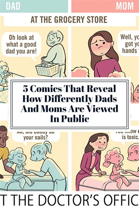 Comics That Reveal How Differently Dads And Moms Are Viewed In Public