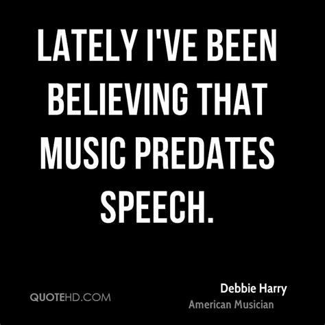 Debbie Harry Quotes Quotesgram