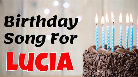 Happy Birthday Lucia Song Birthday Song For Lucia Happy Birthday Lucia Song Download Youtube