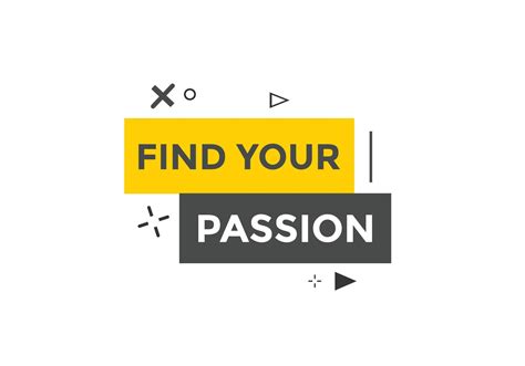 Find Your Passion Button Find Your Passion Sign Speech Bubble Web Banner Label Template