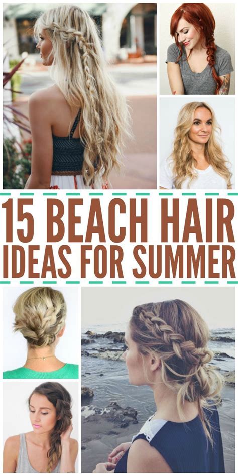 15 Gorgeous Beach Hair Ideas For Summer One Crazy House In 2020
