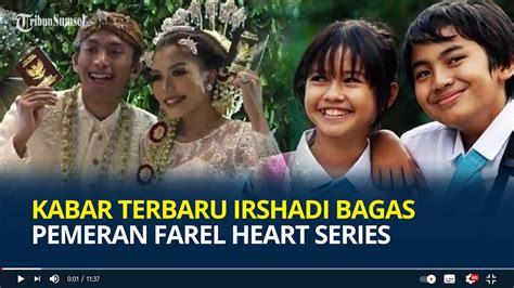 Ingat Irshadi Bagas Pemeran Farel Di Heart Series Begini Kabarnya