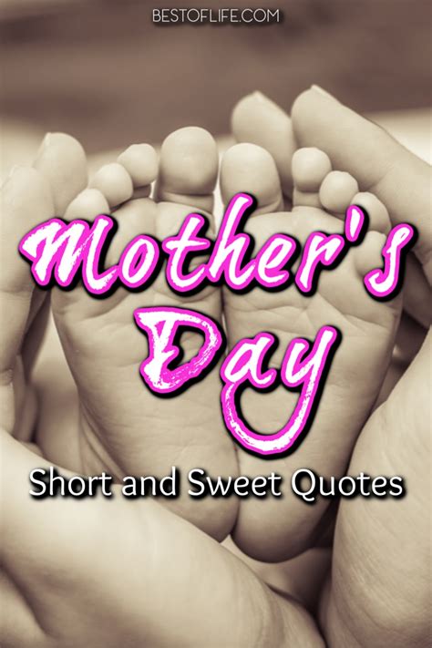 5 Mothers Day Quotes That Are Short And Sweet The Best