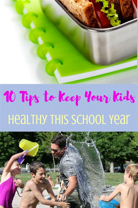 Summers Over 10 Tips To Keeping Your Kids Healthy This School Year