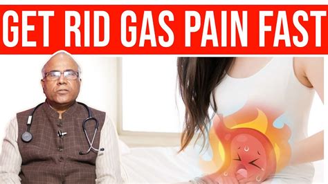 How To Get Rid Of Intestinal Gas Pain How To Relieve Gas Pain Fast