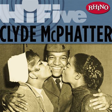 Rhino Hi Five Clyde Mcphatter Ep” álbum De Clyde Mcphatter En Apple Music
