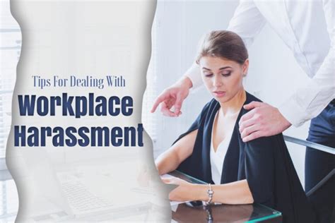 Tips For Dealing With Workplace Harassment