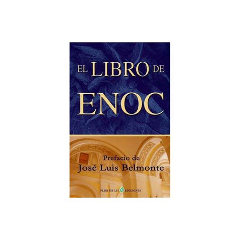 El libro de enoc original completo pdf caperucita roja (libro carrusel): El Libro de Enoc - by Enoc & Jose Luis Belmonte (Paperback ...