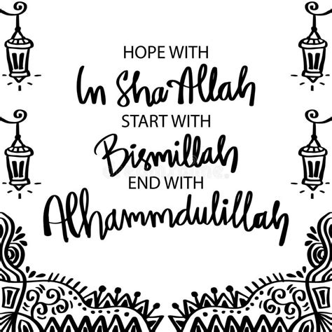 Start With Bismillah Hope With Inshallah End With Alhamdulillah Islamic Poster Stock Vector
