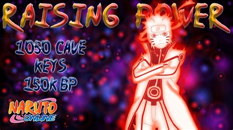 Naruto Online Reaching 150k Bp 1050 Cave Key Rebate Youtube