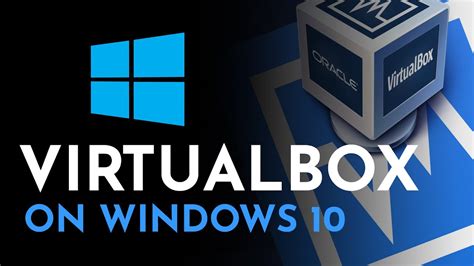 How To Install Virtualbox On Windows 10 2021 Download Virtualbox