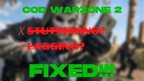Warzone 2 Stuttering Why And How To Make It Less Laggy