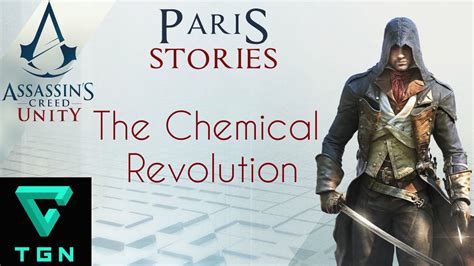 Assassin S Creed Unity Paris Stories The Chemical Revolution YouTube