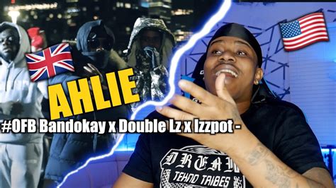 Ofb Bandokay X Double Lz X Izzpot Ahlie Official Music Video
