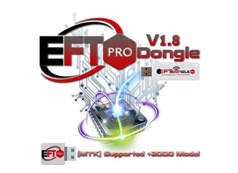 EFT Pro Dongle Update v1.8 is released MTK Added support +2000 Model — EFT Dongle