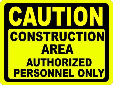 Caution Construction Zone Authorized Personnel Sign Signs By Salagraphics