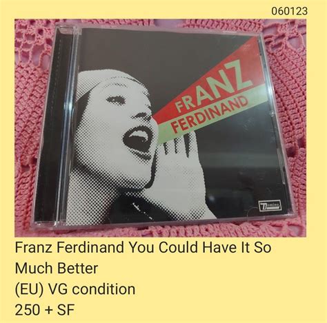 Franz Ferdinand You Could Have It So Much Better Cd Unsealed On Carousell